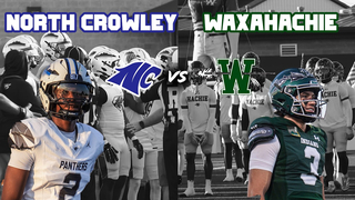 #3 North Crowley vs #1 Waxahachie GAME OF THE YEAR DISTRICT OF DOOM TEXAS HIGH SCHOOL FOOTBALL