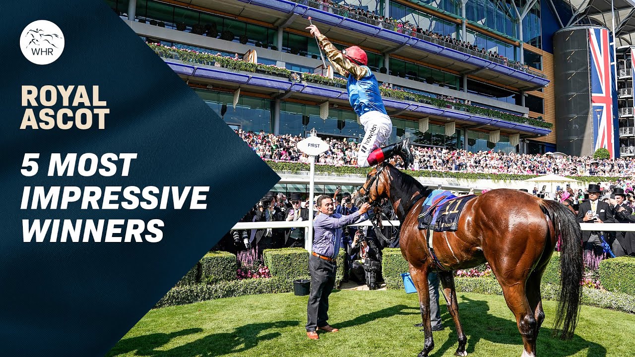 Five Most Impressive Winners At Royal Ascot 2023