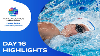 Day 16 | Highlights | World Aquatics Championships - Doha 2024