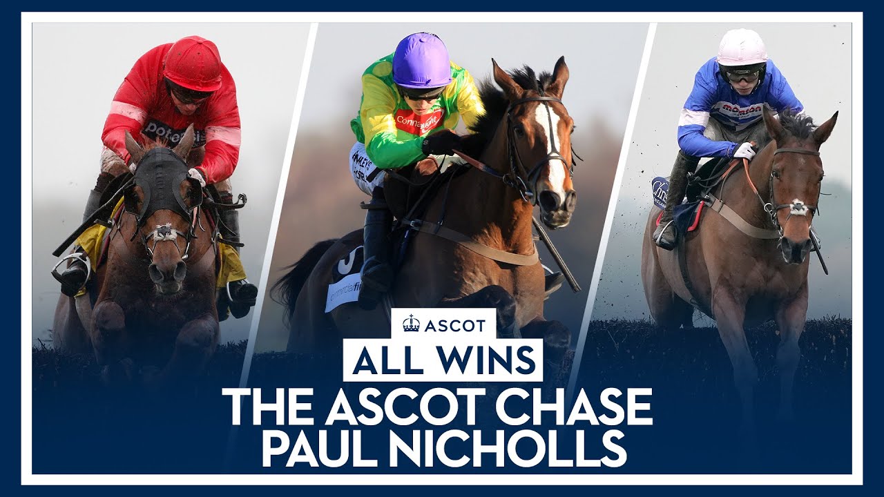 Paul Nicholls | All Wins in the Ascot Chase