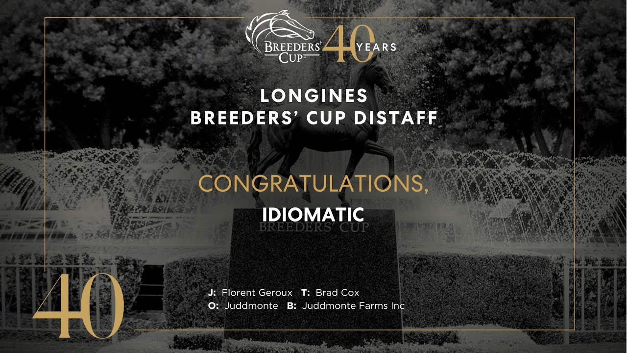 2023 Longines Breeders' Cup Distaff - Idiomatic Wins !