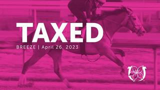 Kentucky Oaks Contender Taxed Works | April 26, 2023