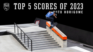 Yuto Horigome's Top 5 SLS Scores of 2023