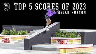 Nyjah Huston's Top 5 SLS Scores of 2023