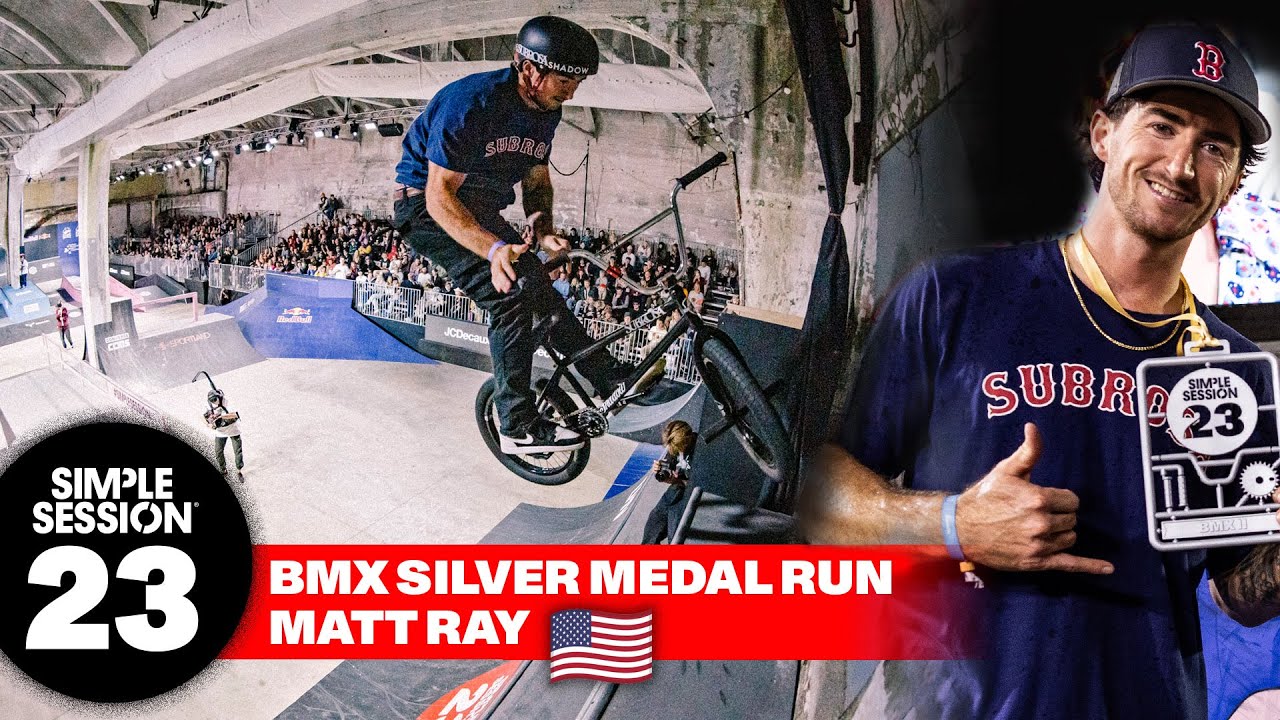 MATT RAY |  SILVER MEDAL RUN OF SIMPLE SESSION 23