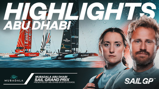 Full Highlights // Mubadala Abu Dhabi Sail Grand Prix presented by Abu Dhabi Sports Council