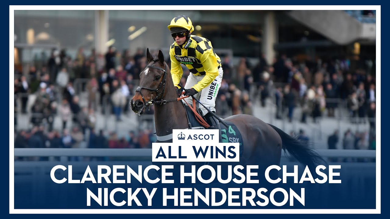 Nicky Henderson | All Wins at #Ascot in the Clarence House Chase
