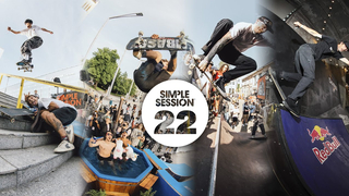 SIMPLE SESSION 22 OFFICIAL SKATE HIGHLIGHTS