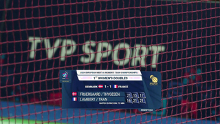 Match point - Denmark vs France - Women’s Doubles #1 - Semi Final - EWTC 2024