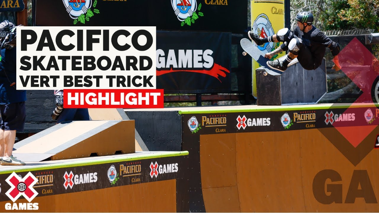 Pacifico Skateboard Vert Best Trick: HIGHLIGHTS | X Games 2022