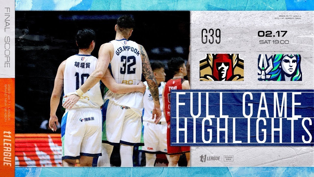 Full Game Highlights 2023-24 Regular Season GAME39 Taipei Warriors vs. Kaohsiung FamilyMart Neptune 2024.2.17