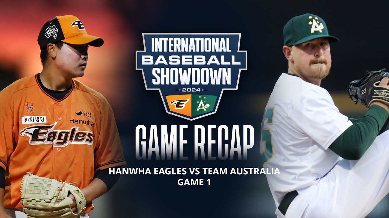 Four'N Twenty Pielights: Hanwha Eagles vs Team Australia - Game 1