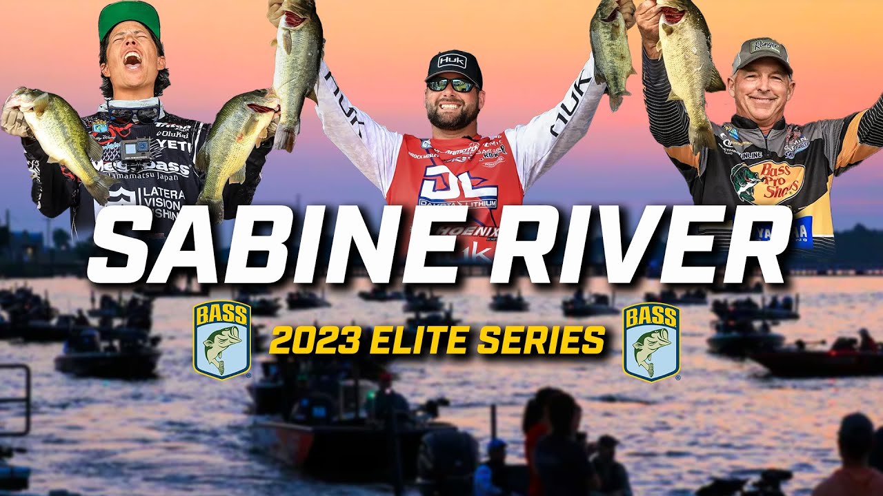 2023 Bassmaster Elite at Sabine River