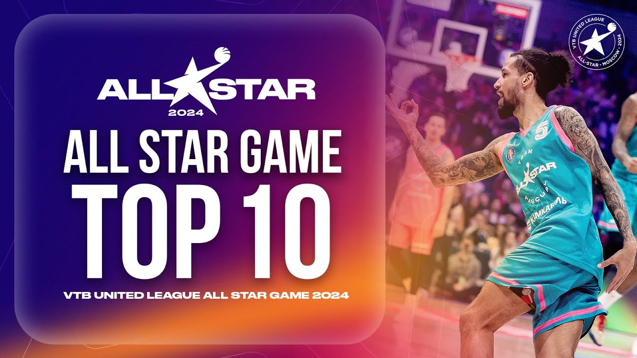 VTB United League All-Star Game 2024: Top 10 Plays Showcase