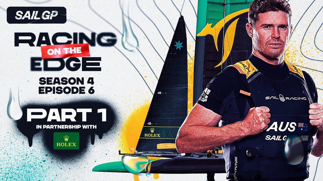 SailGP: Racing on the Edge // Season 4, Episode 6: Daring Champion - Part 1