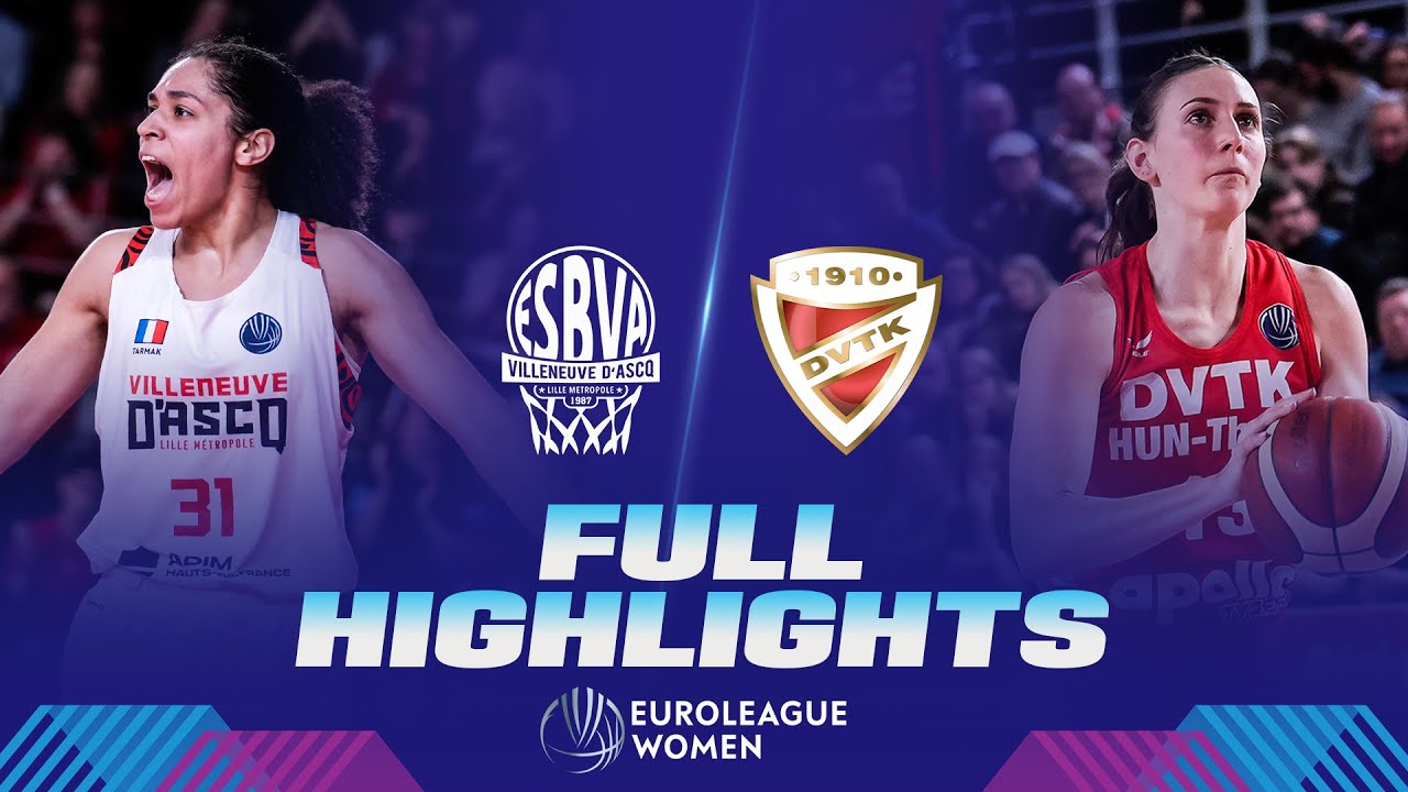 ESBVA v DVTK HUN-Therm | Quarter-Finals | Full Game Highlights | EuroLeague Women 2023-24