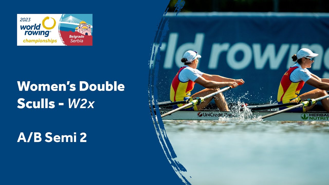 2023 World Rowing Championships - Women's Double Sculls - Semifinal A/B 2 - Olympic Qualification