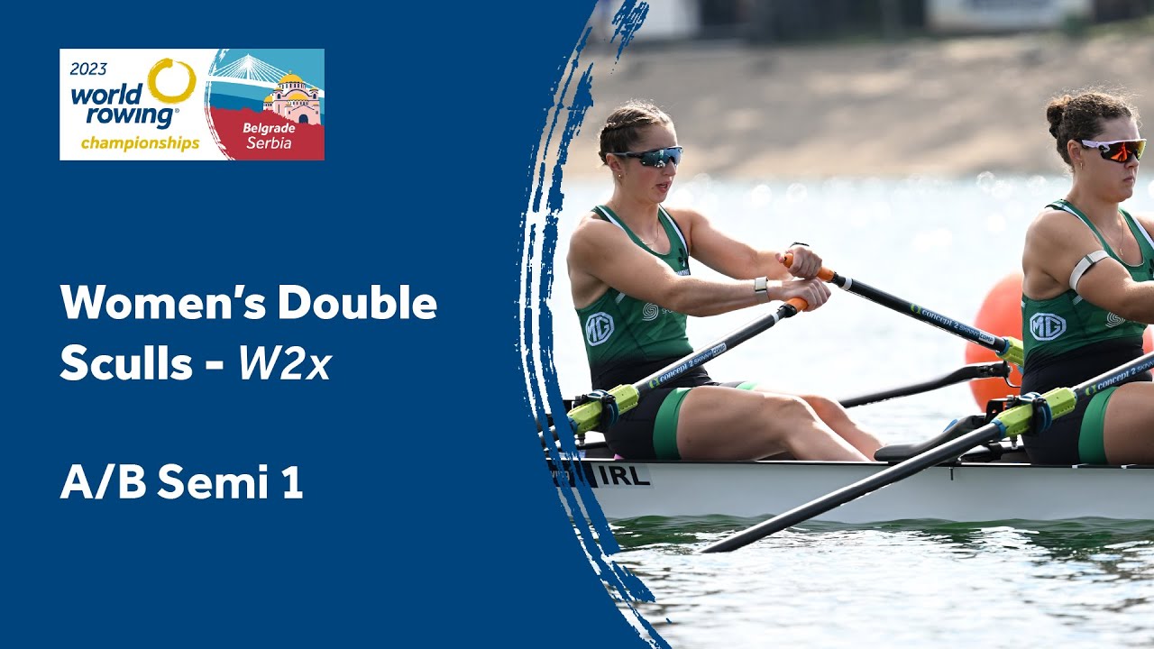 2023 World Rowing Championships -Women's Double Sculls - Semifinal A/B 1 - Olympic Qualification