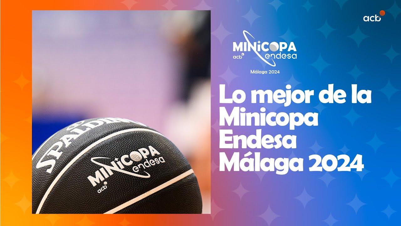 The best of the Minicopa Endesa Málaga 2024.