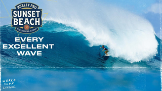 EVERY EXCELLENT WAVE - Hurley Pro Sunset Beach 2024