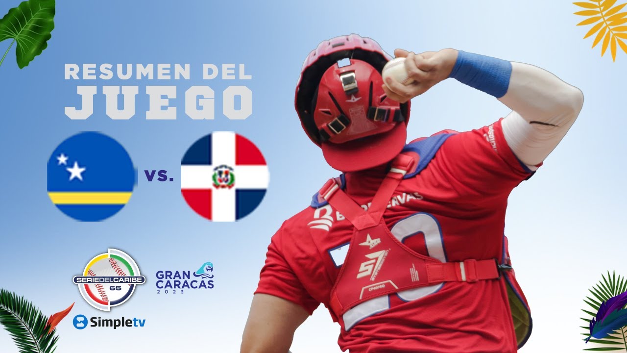 Day 7: CURACAO VS. DOMINICAN REPUBLIC | GAME 26 SUMMARY