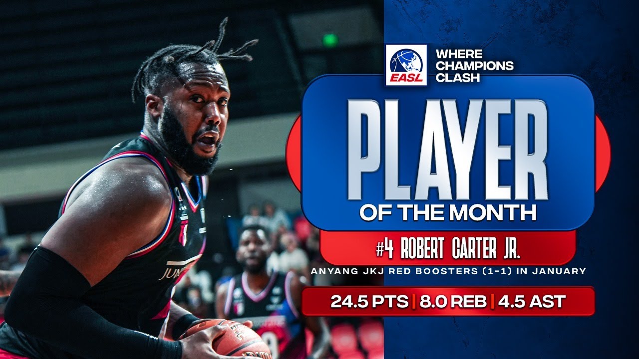 EASL January Player of the Month: Robert Carter Jr. of Anyang Jung Kwan Jang Red Boosters