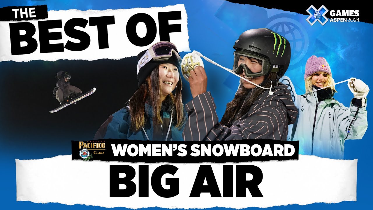 BEST OF Pacifico Women’s Snowboard Big Air | X Games Aspen 2024