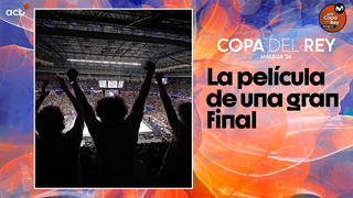 The Movie of a Great Final" captures the essence of the Copa del Rey Málaga 2024 final, showcasing the intensity, emotion, and drama of the match between Real Madrid and Barça.