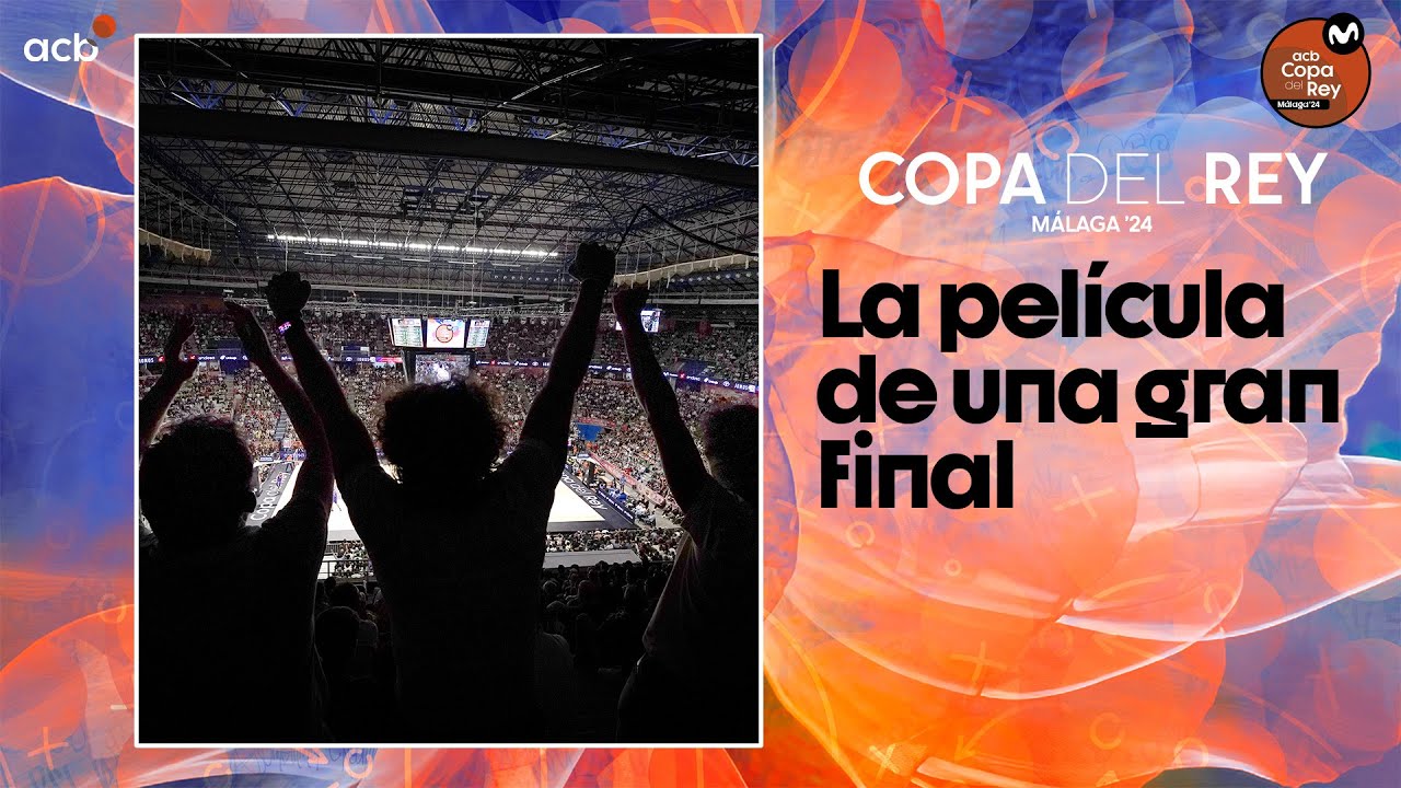 The Movie of a Great Final" captures the essence of the Copa del Rey Málaga 2024 final, showcasing the intensity, emotion, and drama of the match between Real Madrid and Barça.
