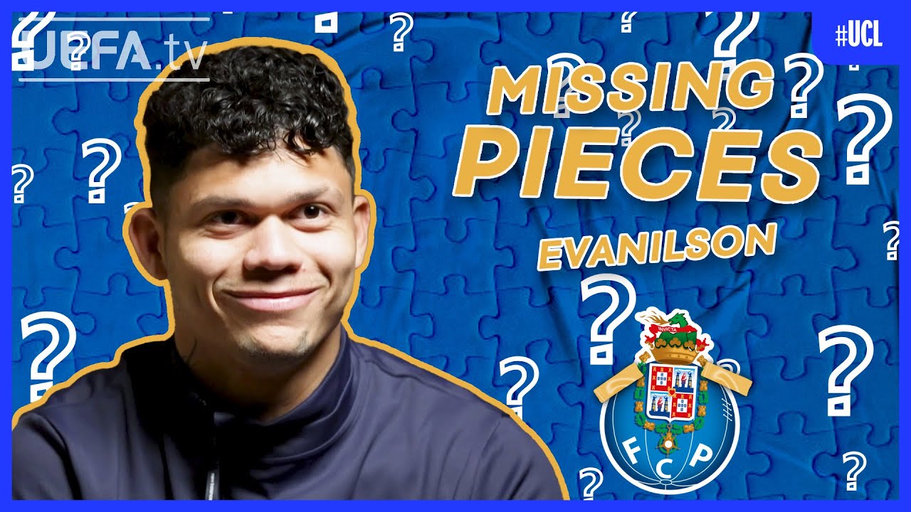 Porto's EVANILSON plays MISSING PIECES | #UCL