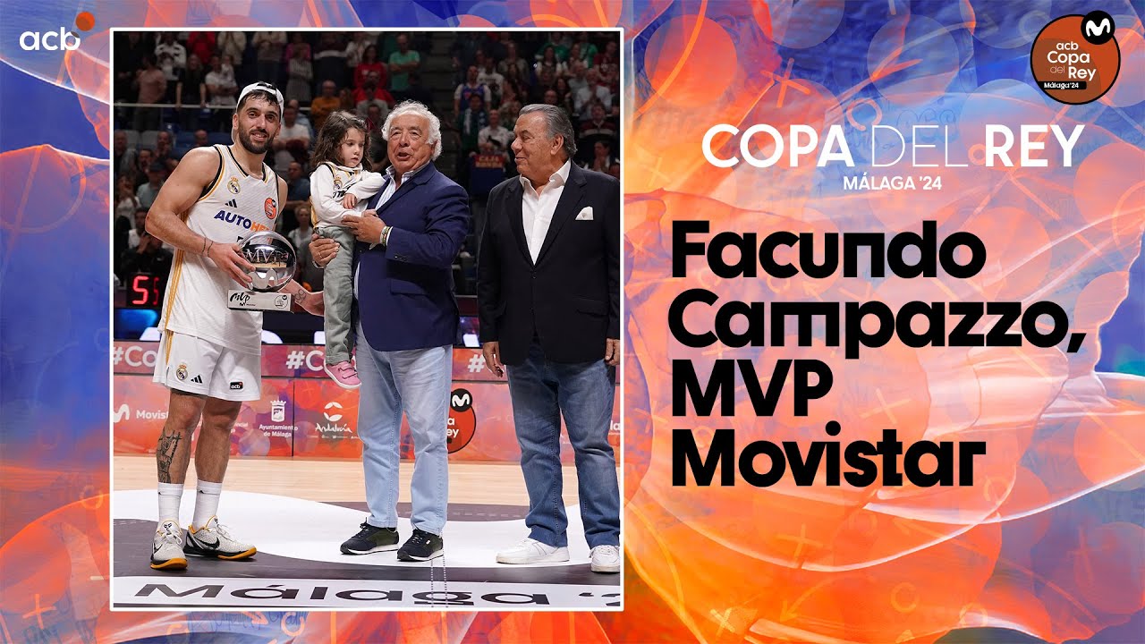 Facundo Campazzo, MVP Movistar | Copa del Rey Málaga 2024