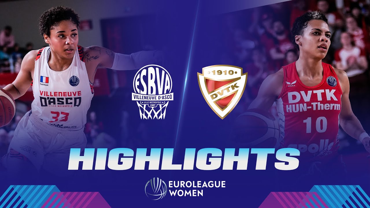 ESBVA v DVTK | Quarter-Finals | Highlights | EuroLeague Women 2023-24