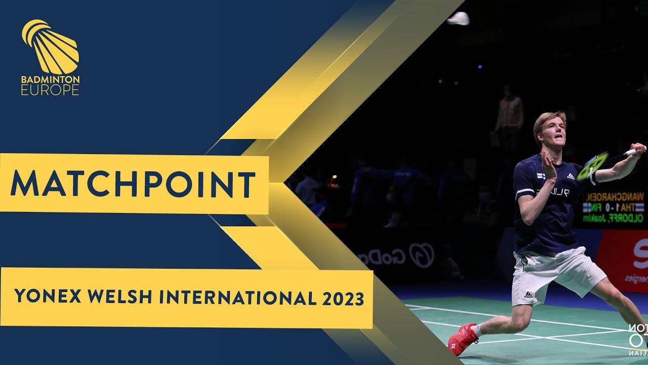 Match point - Milan Dratva vs Joakim Oldorff - MS, SF - Welsh Int. 2023