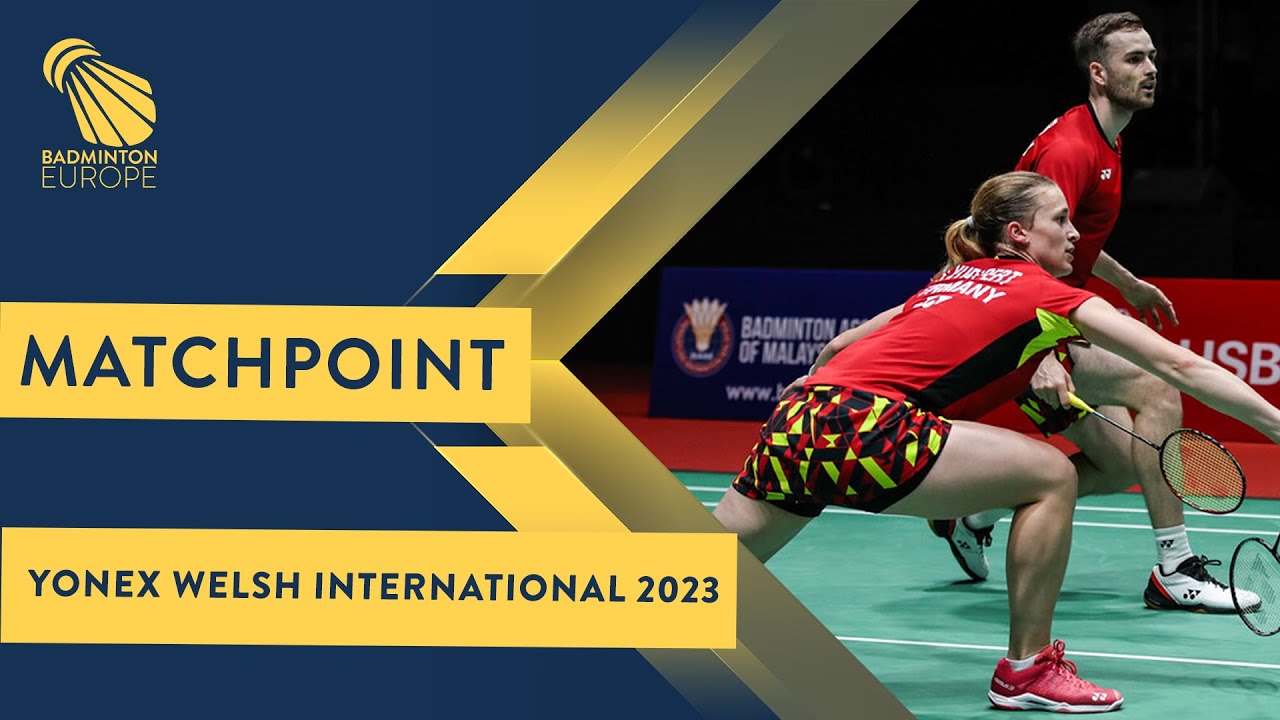 Match point - Voelker / Kuespert vs Van Der Lecq / Tirtosentono- XD, SF - Welsh Int. 2023