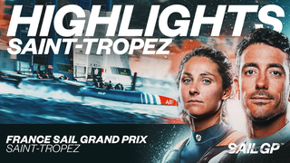 Highlights // France Sail Grand Prix | Saint-Tropez