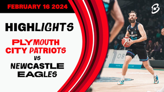 Plymouth City Patriots vs. Newcastle Eagles - Game Highlights
