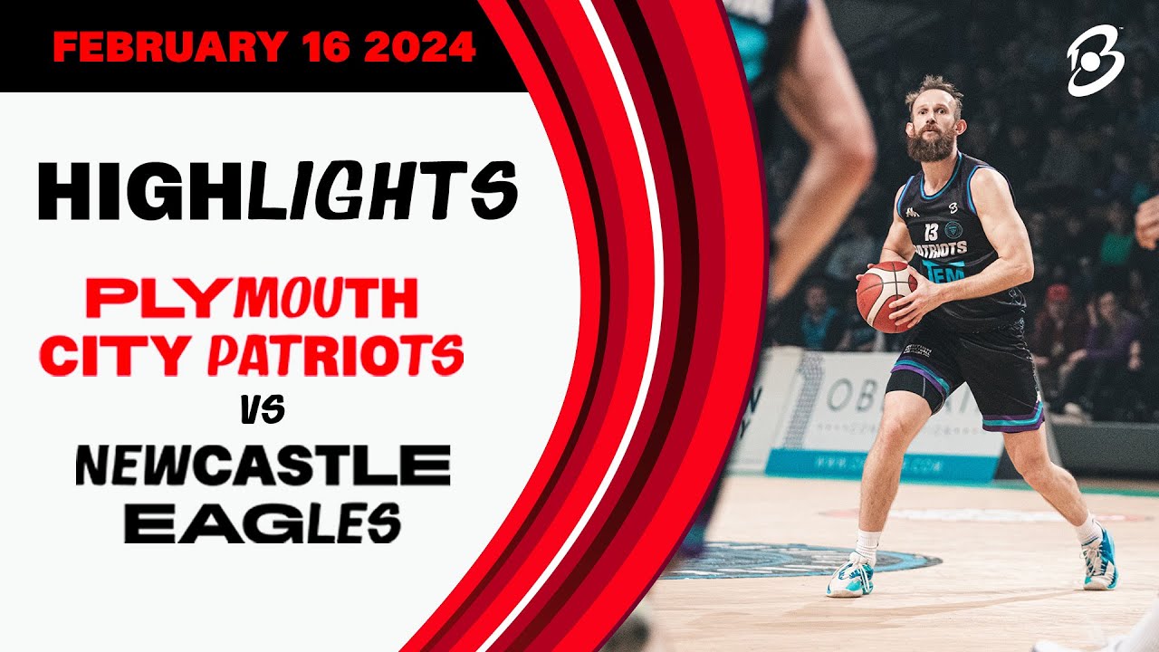 Plymouth City Patriots vs. Newcastle Eagles - Game Highlights