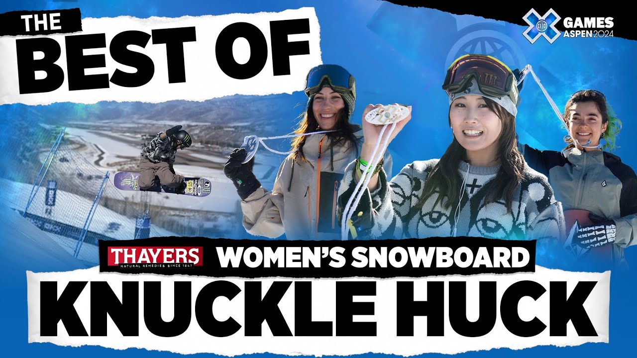 BEST OF Thayers Women’s Snowboard Knuckle Huck | X Games Aspen 2024