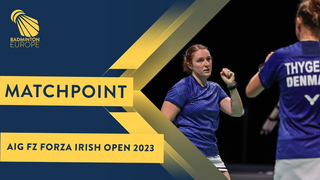 Match point - Fruergaard / Thygesen vs Stoeva / Stoeva - WD, Final - Irish Open 2023