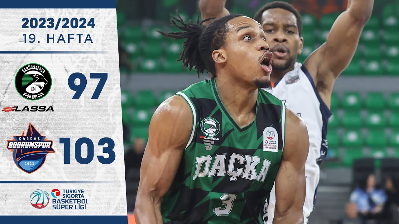 Darüşşafaka Lassa (97-103) Çağdaş Bodrumspor - Turkey Insurance Basketball Super League - 2023/24