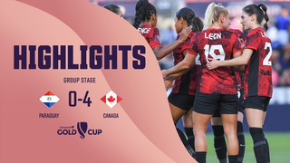 W GOLD CUP Group Stage | Paraguay 0-4 Canada