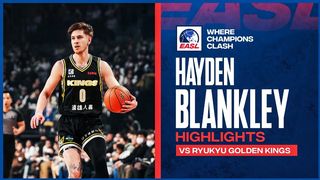 Game Highlights: New Taipei Kings Hayden Blankley 16 pts vs. Ryukyu Golden Kings | Jan 24, 2023