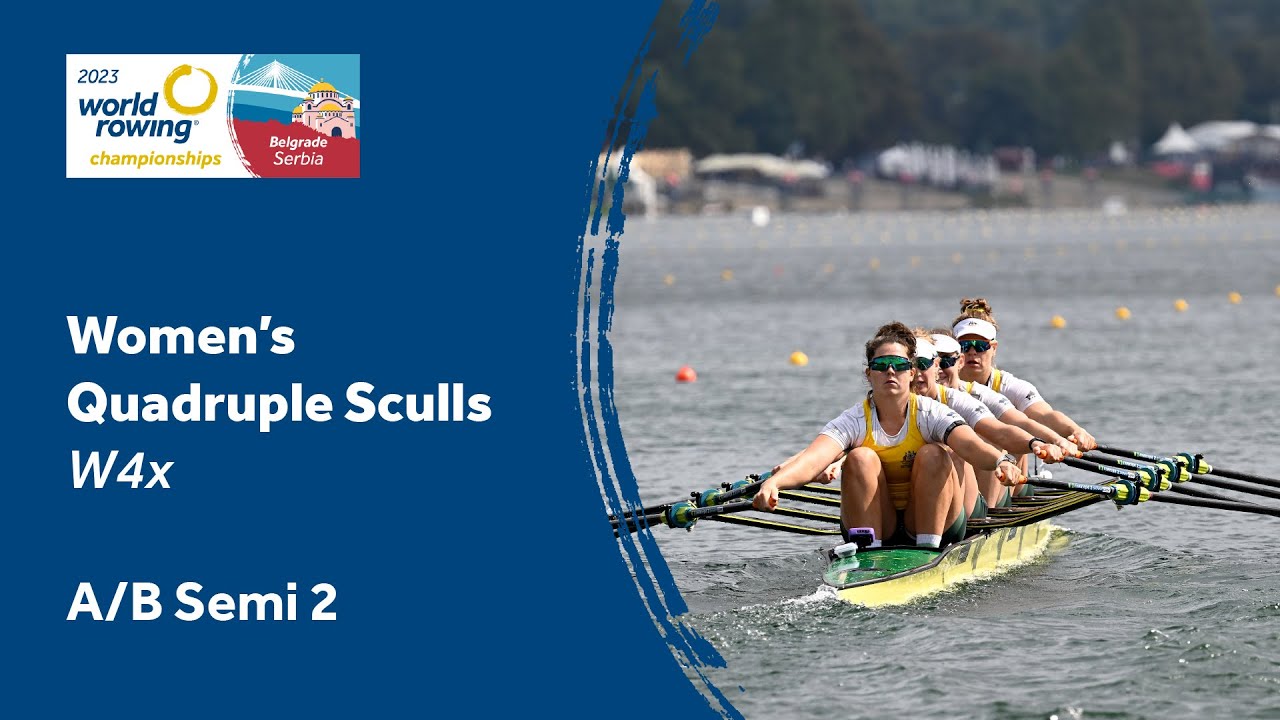 2023 World Rowing Championships - Women's Quadruple Sculls - Semifinal A/B 2