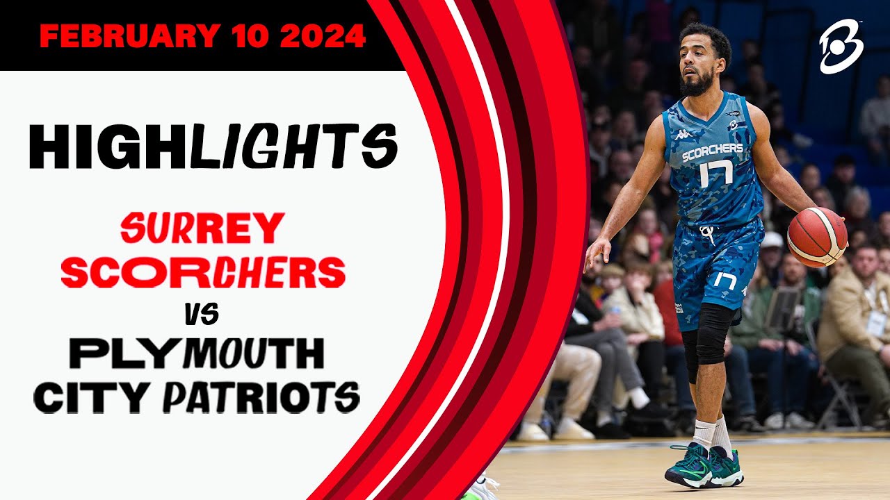 Surrey Scorchers vs. Plymouth City Patriots - Game Highlights