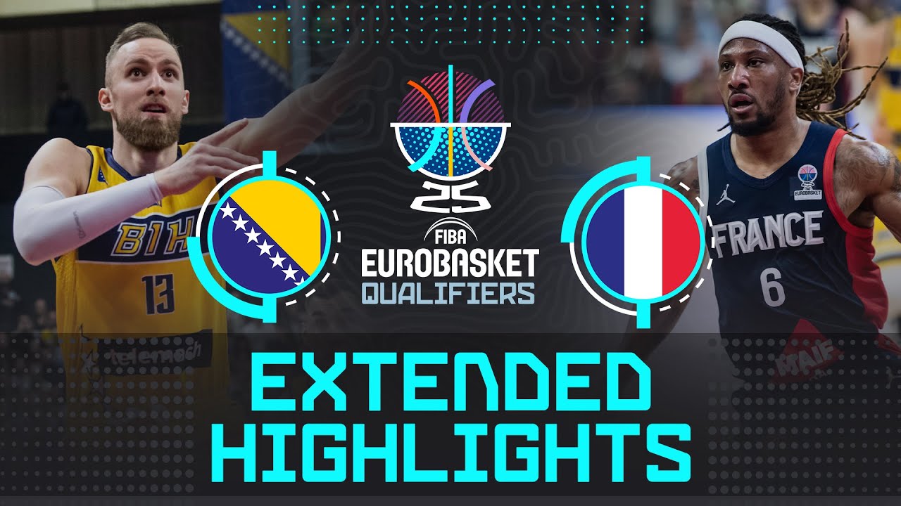 Bosnia and Herzegovina vs France | Extended Highlights | FIBA EuroBasket 2025 Qualifiers