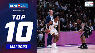 Betclic ELITE TOP 10 by Rent A Car | May 2023 | LNB Officiel