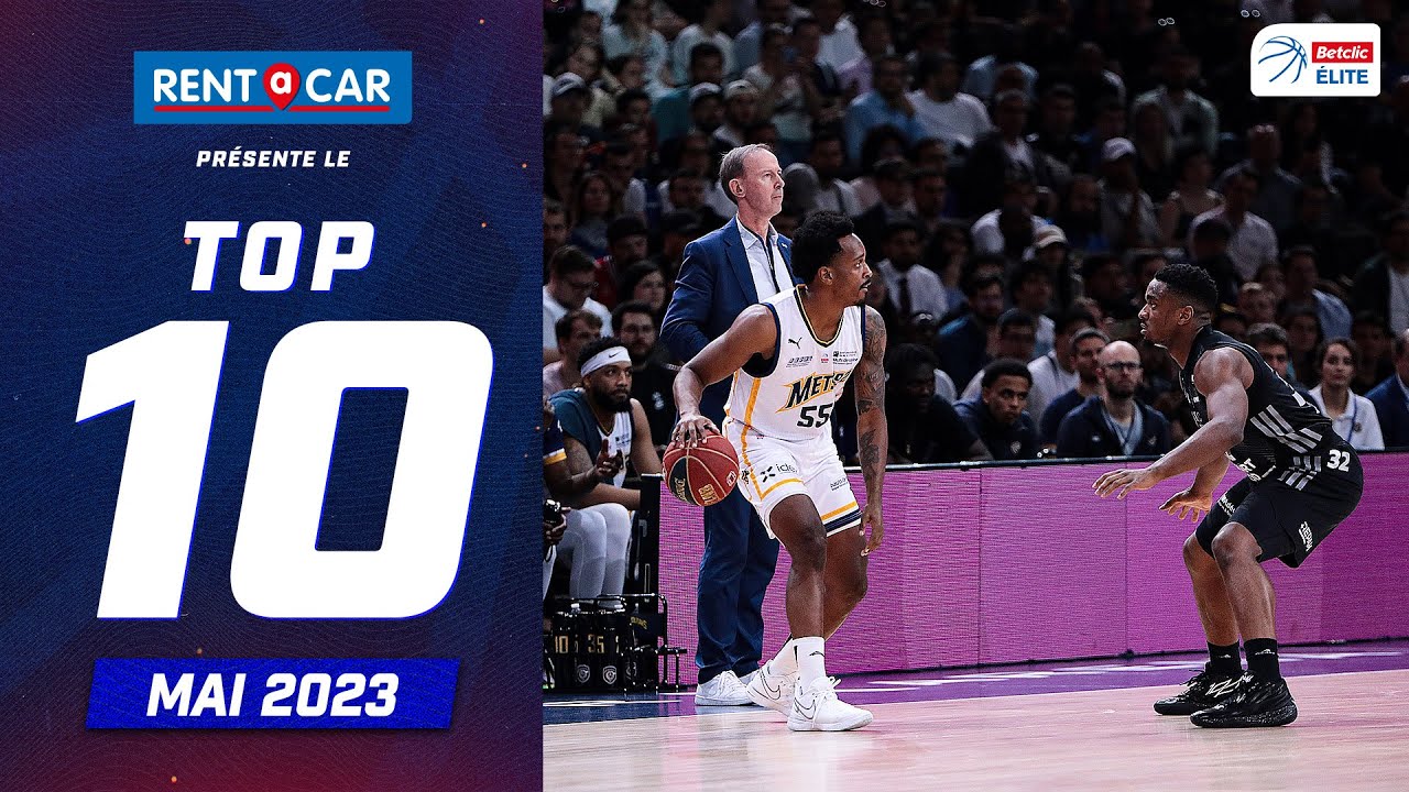 Betclic ELITE TOP 10 by Rent A Car | May 2023 | LNB Officiel