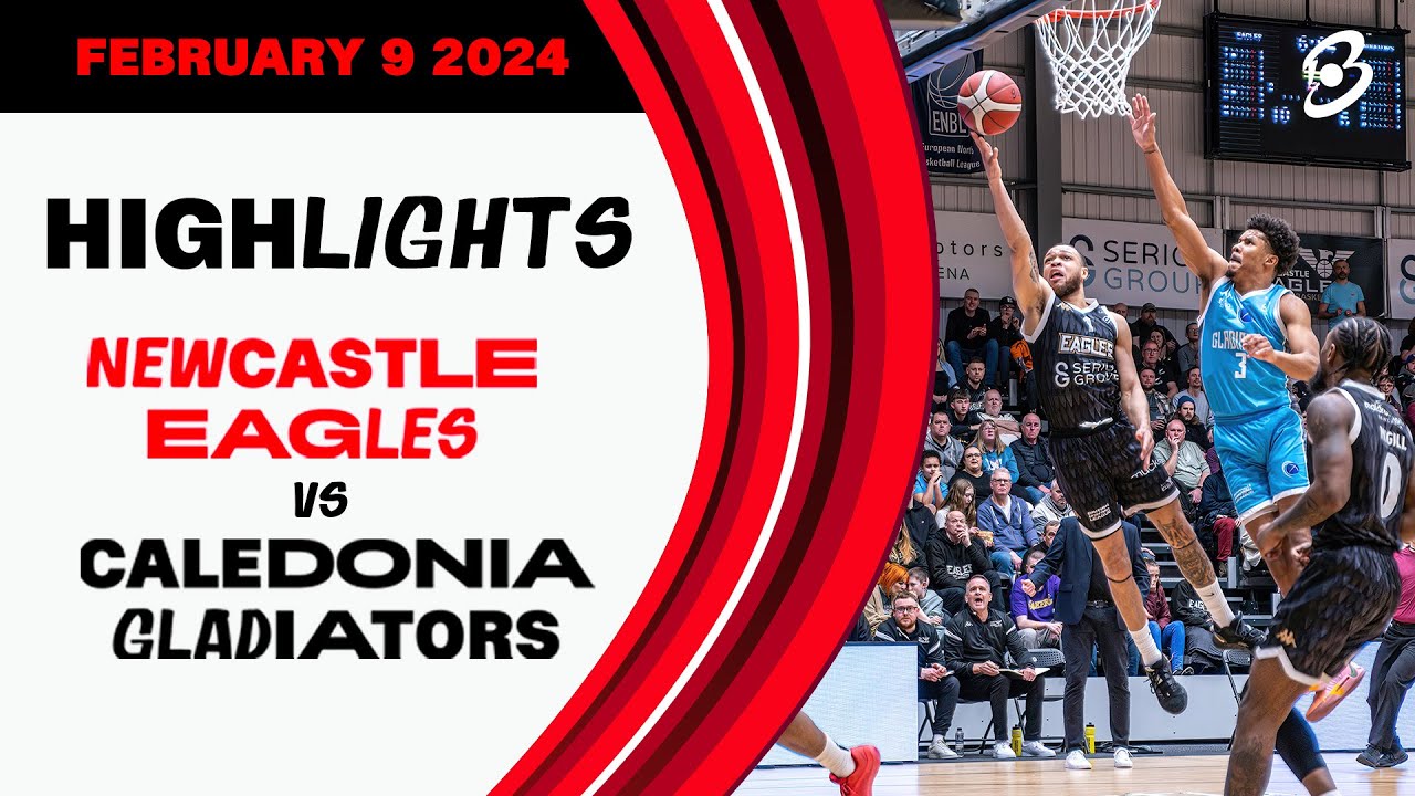Newcastle Eagles vs. Caledonia Gladiators - Game Highlights