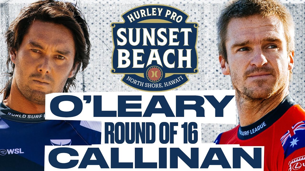 Connor O'Leary vs Ryan Callinan | Hurley Pro Sunset Beach 2024 - Round of 16