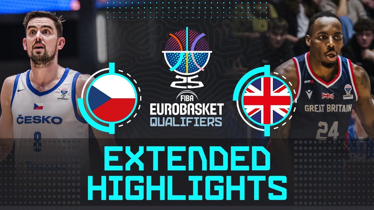 Czechia vs Great Britain | Extended Highlights | FIBA EuroBasket 2025 Qualifiers
